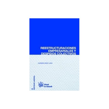 Reestructuraciones Empresariales y Despido  Colectivos "(Duo Papel + Ebook )"