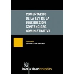 Comentarios de la Ley de la Jurisdicción Contencioso-Administrativa "(Duo Papel + Ebook )"
