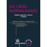 Las Crisis Matrimoniales.  Nulidad, Separación y Divorcio. Revisado y Actualizado a 1 de Enero de 2016 "Papel + E-Book"