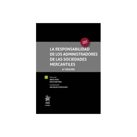 La Responsabilidad de los Administradores de las Sociedades Mercantiles 2016