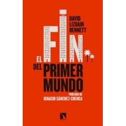 El Fin del Primer Mundo