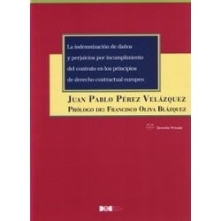 La Indemnización de Daños y Perjuicios por Incumplimiento del Contrato en los Principios de Derecho Contractual