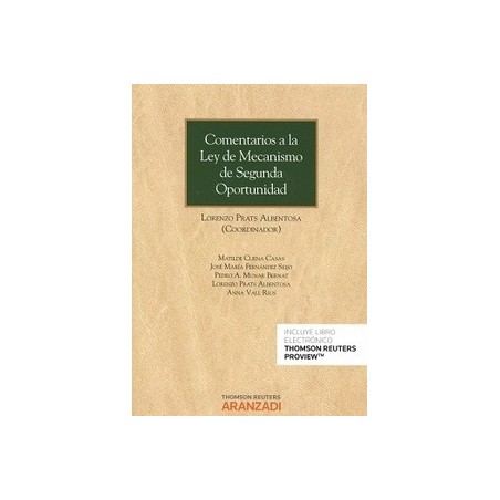Comentarios a la Ley de Mecanismo de Segunda Oportunidad "(Duo Papel + Ebook )"
