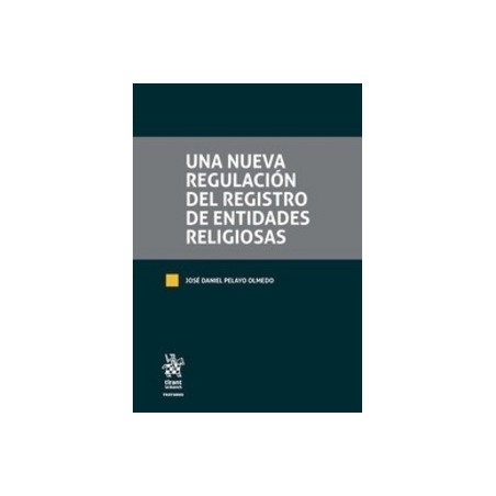 Una Nueva Regulación del Registro de Entidades Religiosas