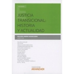 Justicia Transicional: Historia y Actualidad