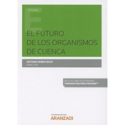 El Futuro de los Organismos de Cuenca