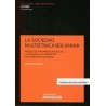 La Sociedad Multiétnica Boliviana "Riesgos de Fragmentación Social y Amenazas a la Formación de la Identidad Nacional."