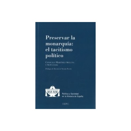 Preservar la monarquía: el tacitismo político