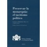 Preservar la monarquía: el tacitismo político