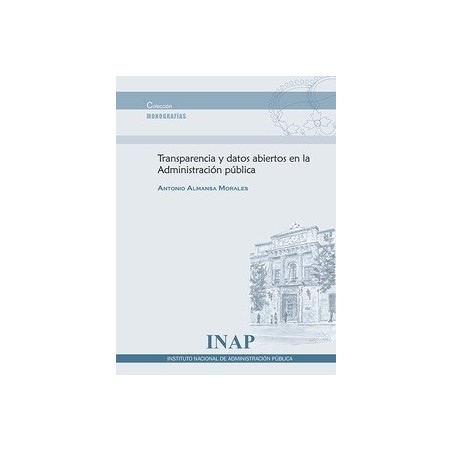 Transparencia y datos abiertos en la administración pública