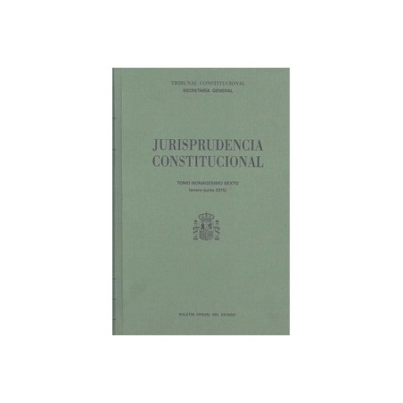 Jurisprudencia Constitucional "Tomo XCVI (enero-junio 2015)"