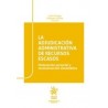 La Adjudicación Administrativa de Recursos Escasos