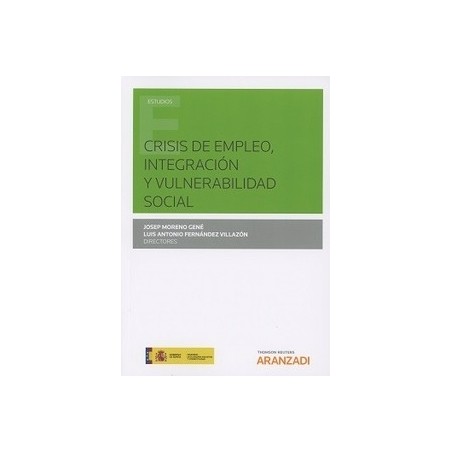 Crisis de Empleo, Integración y Vulnerabilidad Social
