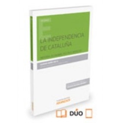 La Independencia de Cataluña "Papel + Ebook  Actualizable."