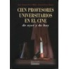 Cien Profesores Universitarios en el Cine