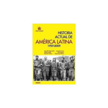 Historia Actual de América Latina 1959-2009