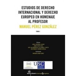 Estudios de Derecho Internacional y de Derecho Europeo en Homenaje al Profesor Manuel Pérez González "2 Tomos"