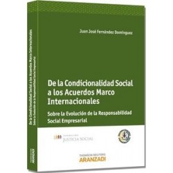 De la Condicionalidad Social a los Acuerdos Marcos Internacionales "Sobre la Evolución de la...