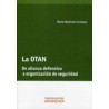 La Otan "De Alianza Defensiva a Organización de Seguridad"