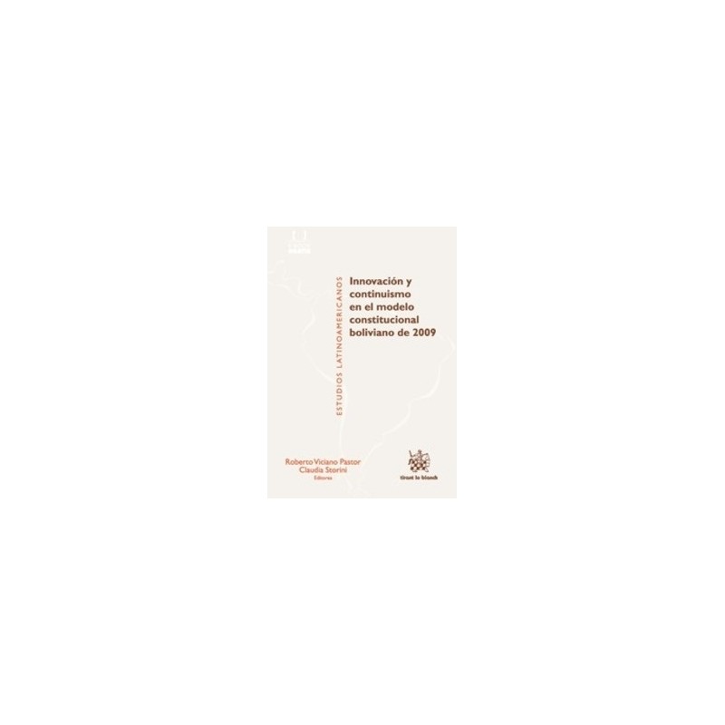 Innovación y Continuismo en el Modelo Constitucional Boliviano de 2009 "(Duo Papel + Ebook )"