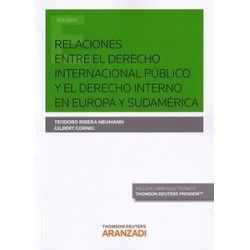 Relaciones Entre el Derecho Internacional y el Derecho Interno en Europa y Sudamérica "(Duo Papel + Ebook )"