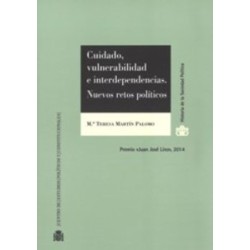 Cuidado, Vulnerabilidad e Interdepedencia. Nuevos Retos Políticos