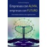 Empresas con alma, empresas con futuro