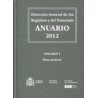 Anuario de la Dirección General de los Registros y del Notariado 2012 -4 Tomos- "Acompaña Cd-Rom."