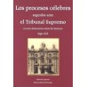 Los Procesos Célebres Seguidos ante el Tribunal Supremo en sus Doscientos Años de Historia. Vol. I (Siglo XIX) y Vol.3