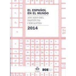 El Español en el Mundo. Anuario del Instituto Cervantes 2014