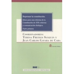 Repensar la Constitución. Ideas para una Reforma de la Constitución de 1978: Reforma y Comunicación Dialógica. P