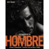 Fotografiar al hombre: Posado, iluminación y técnicas de disparo para retrato y moda