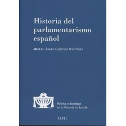 Historia del Parlamentarismo Español