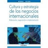 Cultura y Estrategia de los Negocios Internacionales "Elaboración, Negociación e Implementación"