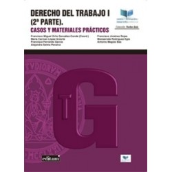 Derecho del trabajo (2ª parte). casos y materiales prácticos