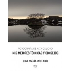 Mis mejores técnicas y consejos. Fotografía de Alta Calidad