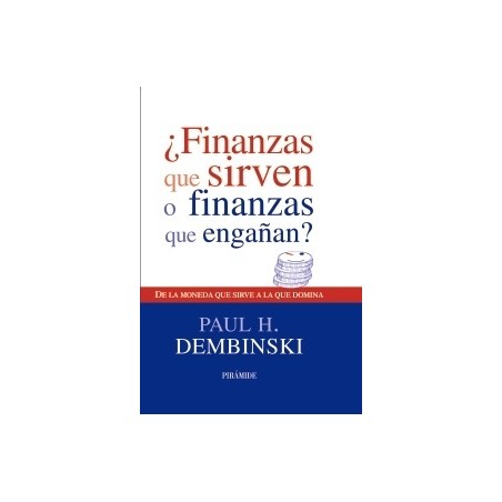 ¿Finanzas que Sirven o Finanzas que Engañan?