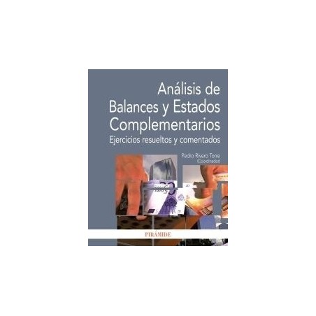 Análisis de Balances y Estados Complementarios "Ejercicios Resueltos y Comentados"