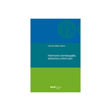 Patrimonio Inembargable, Alimentos y Fresh Start