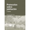 Protocolos sobre Jubilación "(Dúo Papel + Ebook )"