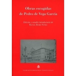 OBRAS ESCOGIDAS DE PEDRO DE VEGA GARCÍA