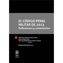 Código Penal Militar de 2015 "Reflexiones y Comentarios. (Dúo Papel + Ebook )"