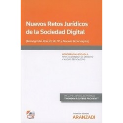 Nuevos Retos Jurídicos de la Sociedad Digital "Monografía Revista de Derecho y Nuevas Tecnologías"