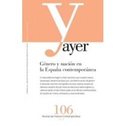 Revista Ayer Nº 106, Año 2017 "Género y Nación en la España Contemporánea"