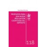 Propuesta para una Nueva Regulación Codificada del Depósito
