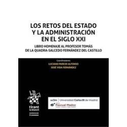Los Retos del Estado y la Administración en el Siglo XXI 2 Tomos