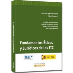 Fundamentos Éticos y Jurídicos de las Tic