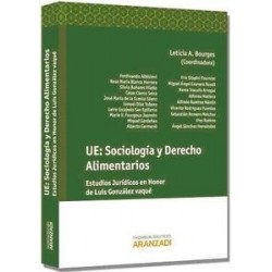 Ue: Sociología y Derecho Alimentarios. Estudios Jurídicos en Honor a Luis González Vaqué.
