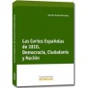 Las Cortes Españolas de 1810. Democracia, Ciudadanía y Nación