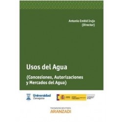 Usos del Agua "(Concesiones, Autorizaciones y Mercados del Agua)"